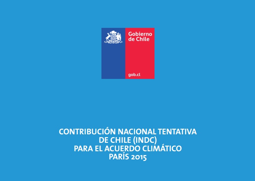 Contribución nacional tentativa de Chile (INDC) para el Acuerdo Climático de París 2015